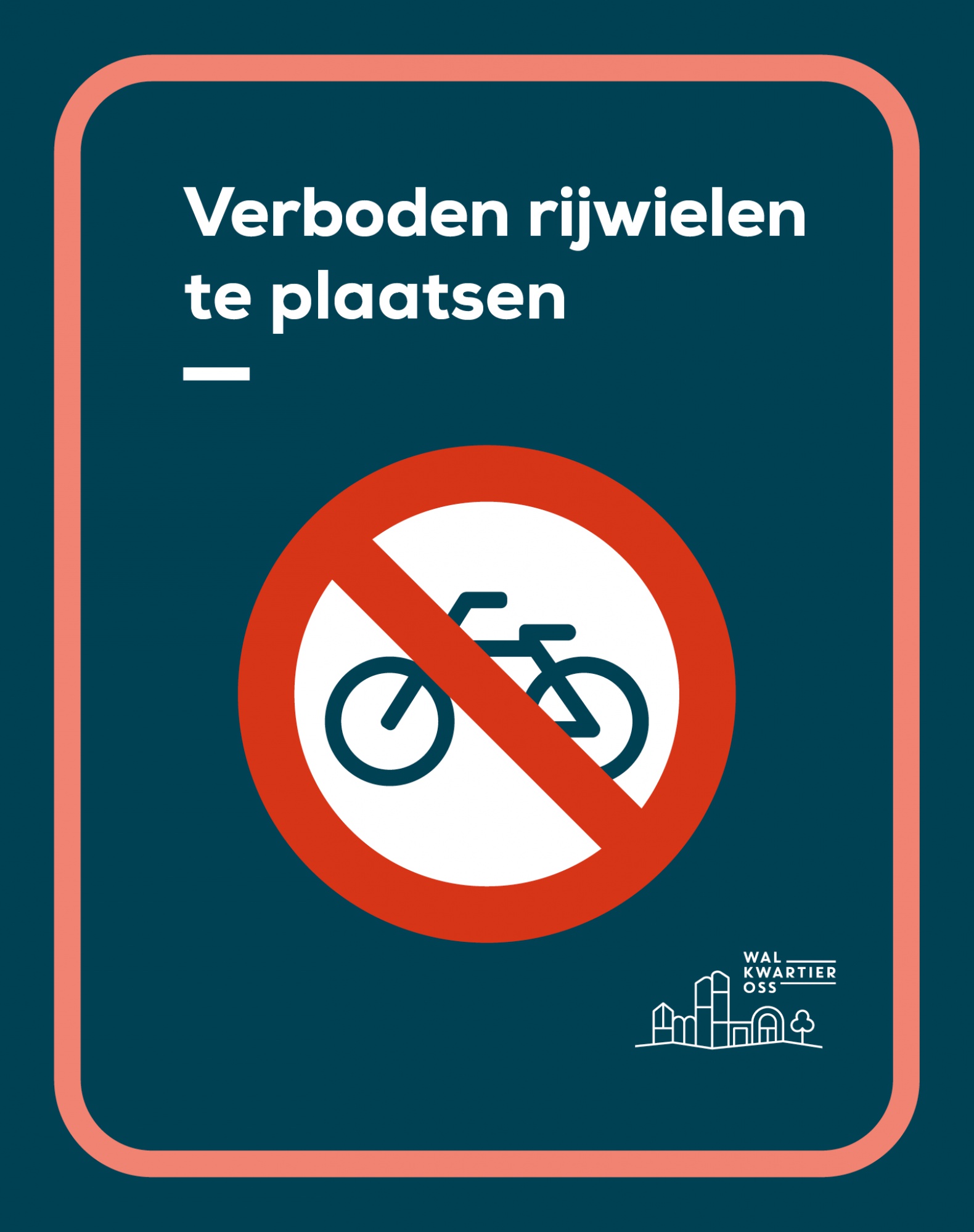 Verkeersbord verboden rijwielen te plaatsen